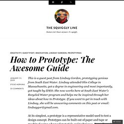 How to Prototype: The Awesome Guide