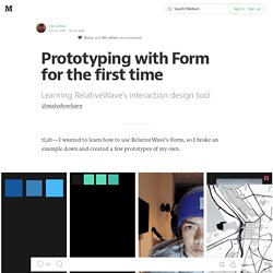 Prototyping with Form for the first time