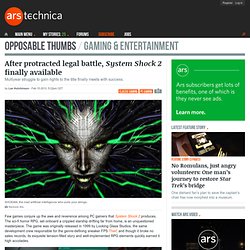 After protracted legal battle, System Shock 2 finally available