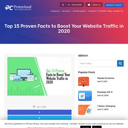 Top 15 Proven Facts to Boost Your Website Traffic in 2020