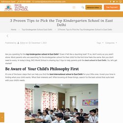 3 Proven Tips to Pick the Top Kindergarten School in East Delhi