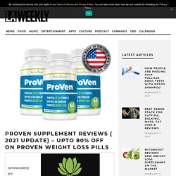 ProVen Supplement Reviews ( 2021 Update) – Upto 80% Off on Proven Weight Loss Pills