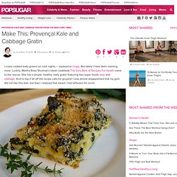 Provençal Kale and Cabbage Gratin From the New York Times