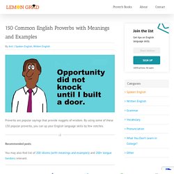 150 Common English Proverbs with Meanings and Examples