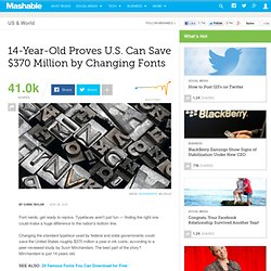 14-Year-Old Proves U.S. Can Save $370 Million by Changing Fonts