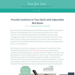 Provide Comforts to Your Back with Ergomotion Softide Adjustable Bed Bases
