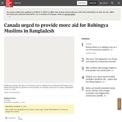 Canada urged to provide more aid for Rohingya Muslims in Bangladesh