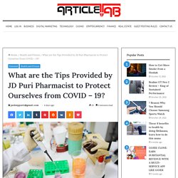 What are the Tips Provided by JD Puri Pharmacist to Protect Ourselves