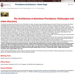 Providence Architecture - Home Page - Course HIAA 0190 Providence Architecture