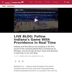 LIVE BLOG: Follow Indiana's Game With Providence in Real Time - Sports Illustrated Indiana Hoosiers News, Analysis and More