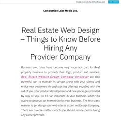 Real Estate Web Design – Things to Know Before Hiring Any Provider Company