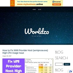 How to Fix WMI Provider Host (wmiprvse.exe) High CPU Usage Issue