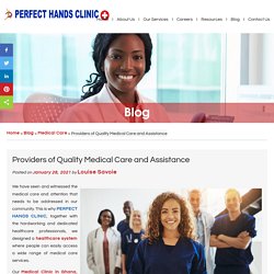 Providers of Quality Medical Care and Assistance