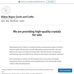 We are providing high-quality crystals for sale – Bilbys Ropes Cords and Crafts