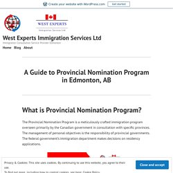 A Guide to Provincial Nomination Program in Edmonton, AB