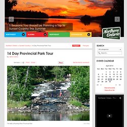 14 Day Provincial Park Tour - Northern Ontario, Canada