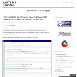 Provisioning additional scope using Sync Framework’s sync scope provisioning