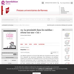 La proximité en politique - 13. La proximité dans les médias : retour sur une « loi » - Presses universitaires de Rennes