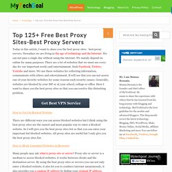 Top 125+ Free Best Proxy Sites-Best Proxy Servers - MyTechGoal