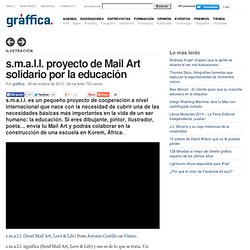 s.m.a.l.l. proyecto de Mail Art solidario por la educación