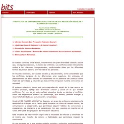 BITS - Proyectos de innovación educativa en un IES: Mediación Escolar y Alumnos Ayudantes