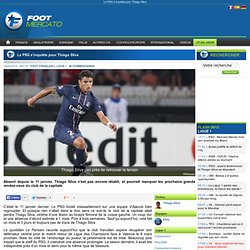 Le PSG s’inquiète pour Thiago Silva