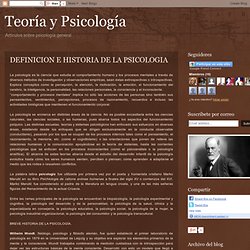 DEFINICION E HISTORIA DE LA PSICOLOGIA