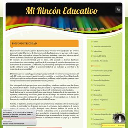 Psicomotricidad - descargaTEST! 2.0 material para psicólog@s, psicopedagog@s, educadores diferenciales. Recursos para el aula con alumnos/as de distintas edades!