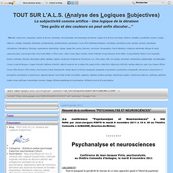 Résumé de la conférence "PSYCHANALYSE ET NEUROSCIENCES" - TOUT SUR L'A.L.S. (Analyse des Logiques Subjectives)