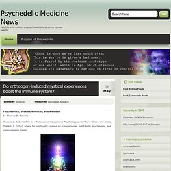 Psychedelic Medicine News - Do entheogen-induced mystical experiences boost the immune system?