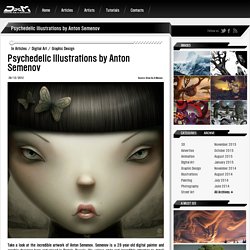 Psychedelic Illustrations by Anton Semenov