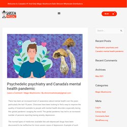 Psychedelic and Canada's mental health pandemic