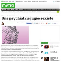 Une psychiatrie jugée sexiste