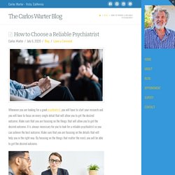 How to Choose a Reliable Psychiatrist