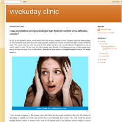 vivekuday clinic: How psychiatrist and psychologist can help for corona virus affected people?