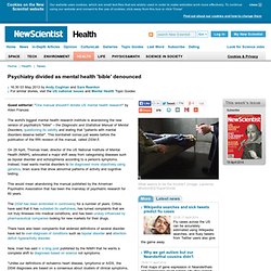 Psychiatry divided as mental health 'bible' denounced - health - 03 May 2013