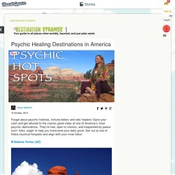 Psychic Healing Destinations in America