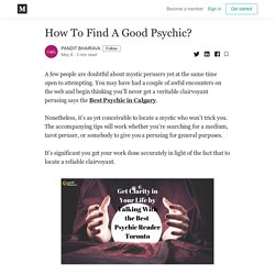 How To Find A Good Psychic? - PANDIT BHAIRAVA - Medium