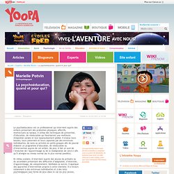 La psychoéducation, quand et pour qui?