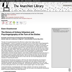 The History of Unitary Urbanism and Psychogeography at the Turn of the Sixties by Ewen Chardronnet