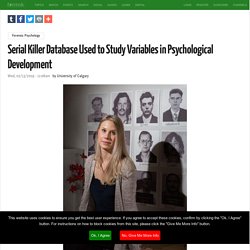 Serial Killer Database Used to Study Variables in Psychological Development