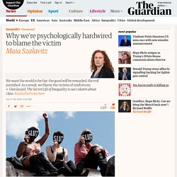 Why we're psychologically hardwired to blame the victim