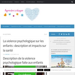 La violence psychologique sur les enfants : description et impacts sur la santé