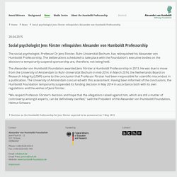 Alexander von Humboldt-Professur - Social psychologist Jens Förster relinquishes Alexander von Humboldt Professorship