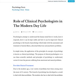 Role of Clinical Psychologists in The Modern Day Life