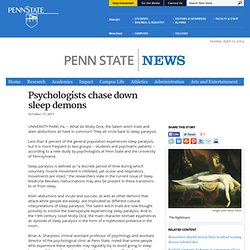 Penn State Live - Psychologists chase down sleep demons