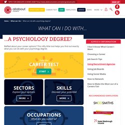 What can I do with a psychology degree?