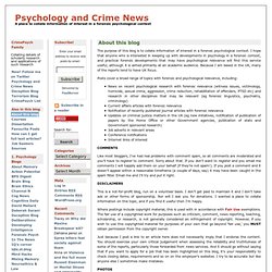 Psychology and Crime News / About this blog