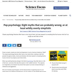 Pop-psychology: 8 myths that are probably wrong