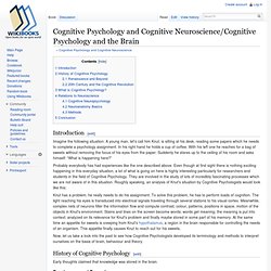 Cognitive Psychology and Cognitive Neuroscience/Cognitive Psychology and the Brain